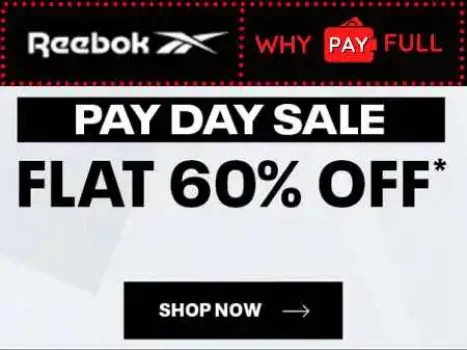 Reebok Pay Day Sale - Flat 60% Off