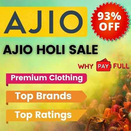 AJIO Holi Sale 2023 - 93% Off on Premium Clothing