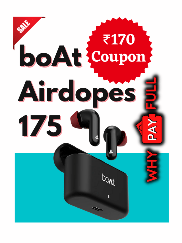 boAt Airdopes 175 Coupon Code - Flat Rs.170 Off