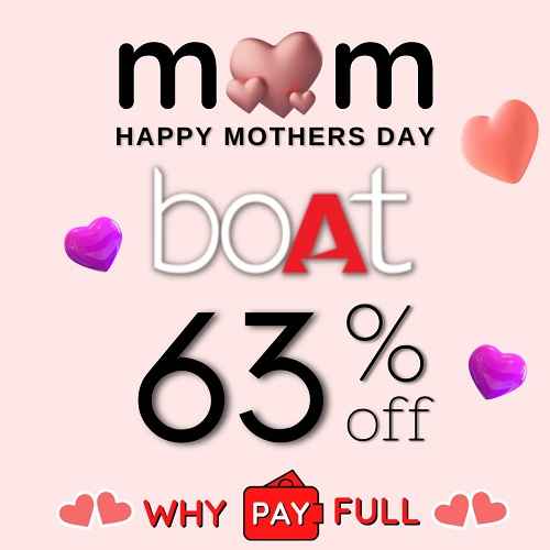 boAt Mothers Day Sale - Get Up to 63% Off