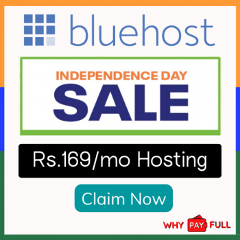 Bluehost Independence Day Sale 2022 Hosting starts at Rs.169mo