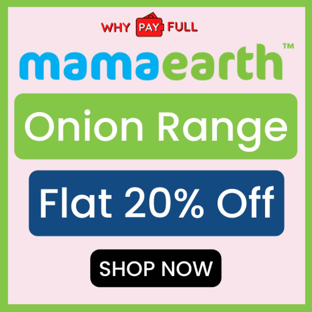 MamaEarth Coupons Get up to 20 off on Onion Range Why Pay Full