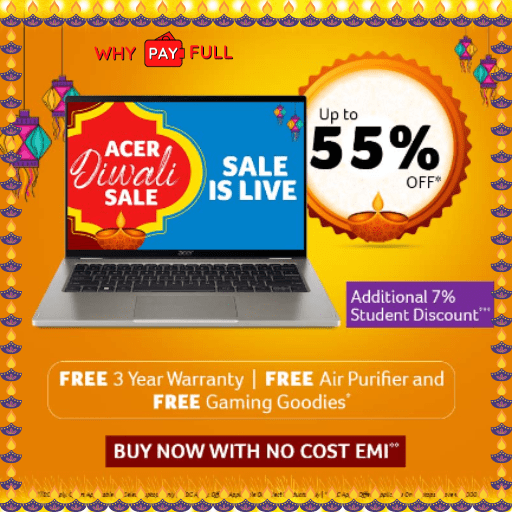 Acer Diwali Sale: Up to 55% + Exclusive 7% Student Discount