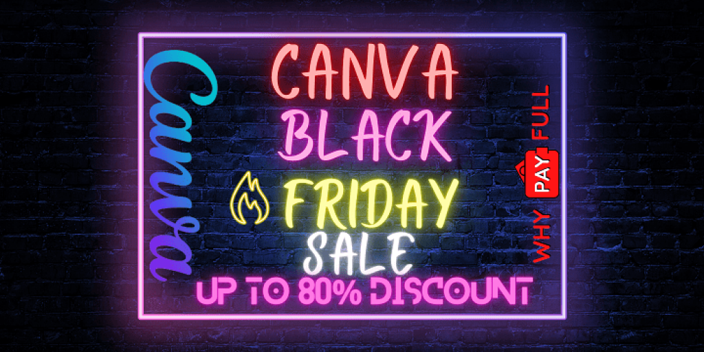 Canva Black Friday Sale - Up to 80% Off