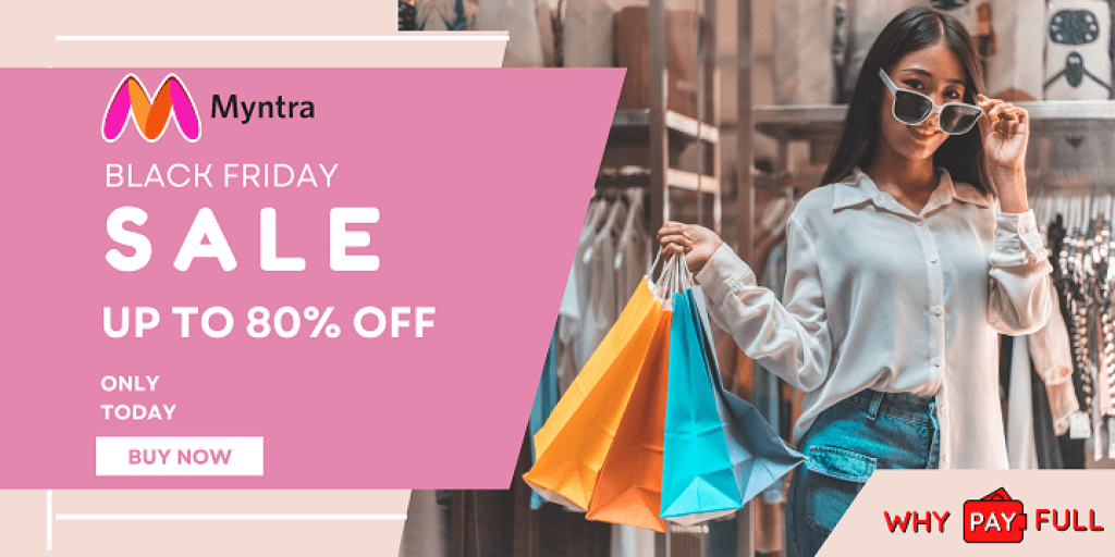 Myntra Black Friday Sale 2022 Flat 50-80% Off Sitewide - Myntra Banner