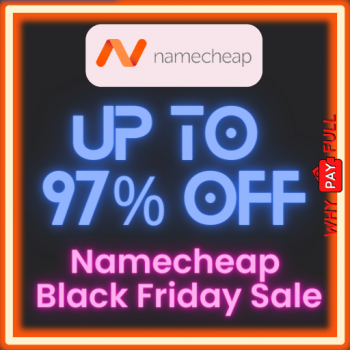 Namecheap Black Friday Sale 2022 India - Get up to 97% Discount on all hosting plans