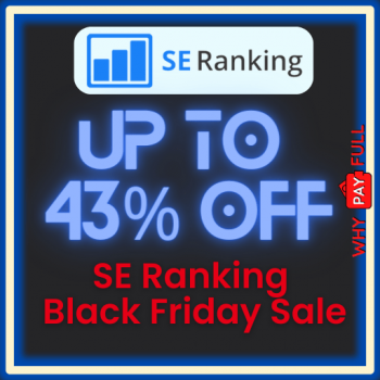 SE Ranking Black Friday Sale 2023 Flat 43% Off