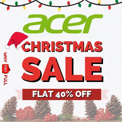 Acer Christmas Sale: Save Big with Flat 40% Off + Extra 7% Student Discount!