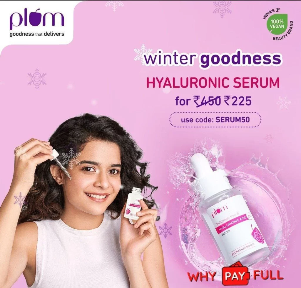 Plum Goodness Exclusive Sale to get Hyaluronic Serum at just Rs.225 by using the coupon code shared by the WhyPayFull only