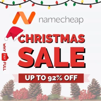 Namecheap Christmas Sale 2023 Up To 92% Off on Hosting