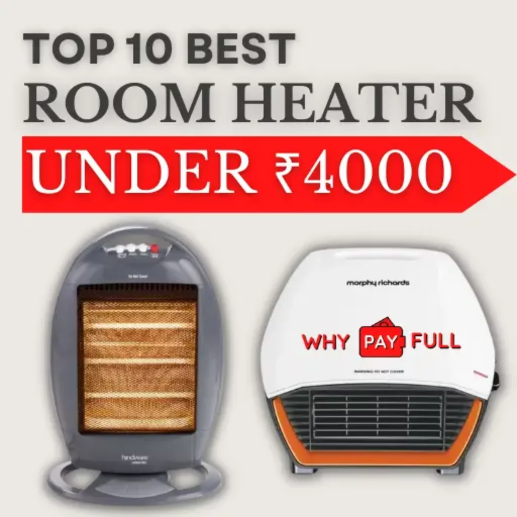 Top 10 Best Room Heater Under Rs.4000
