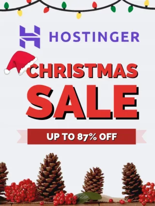 Hostinger Christmas Sale 2022: Upto 87% Discount