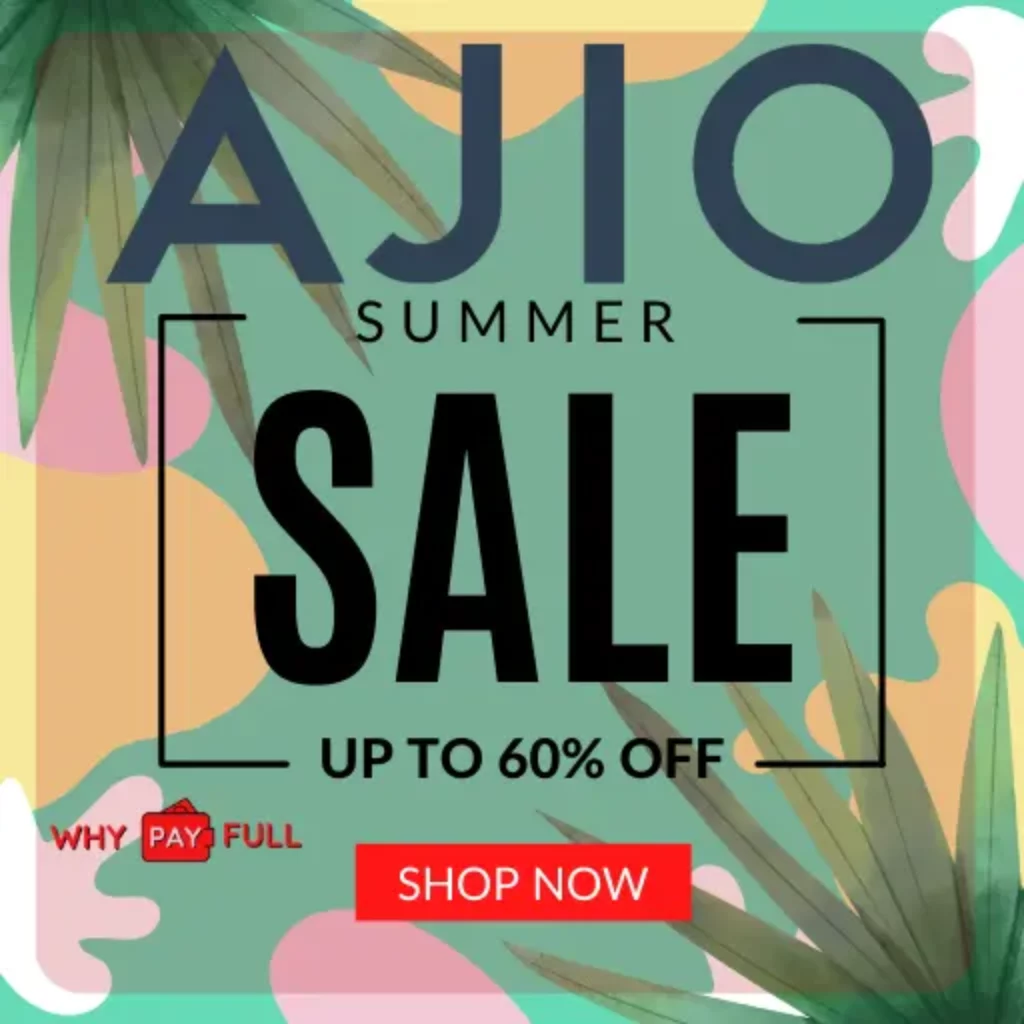 Ajio Summer Sale Up to 60% Discount