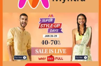 Myntra Super Style-Up Days Sale Up to 40-70% OFF + Extra 10% Off On Selected Bank