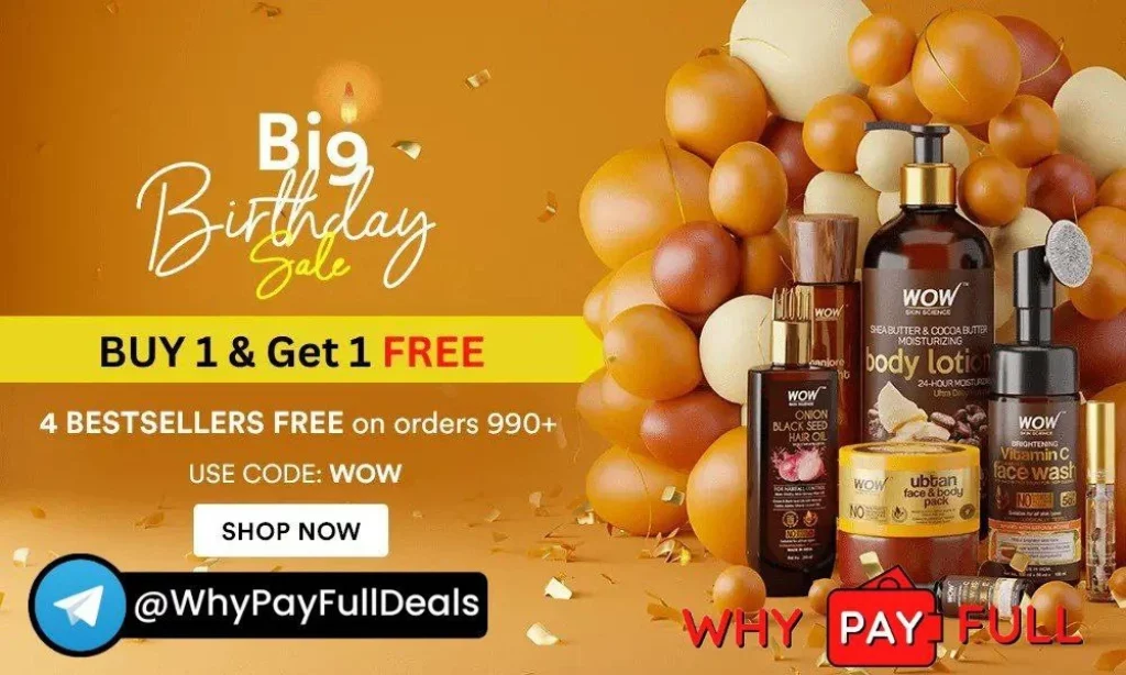 WOW Big Birthday Sale - Buy 1 Get 1 Free + 4 Bestsellers Free