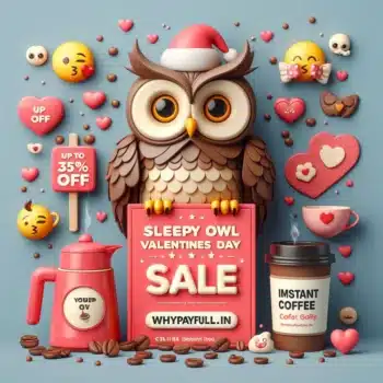 Sleepy Owl Valentines Day Sale- Enjoy Up to 35% Off on Your Favorite Brews!