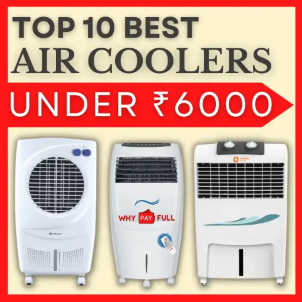 Top 10 Best Air Coolers Under Rs.6000 in India