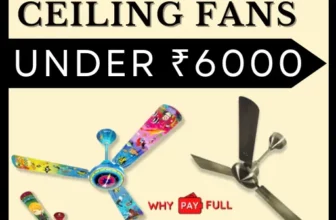 Best Havells Ceiling Fans Under ₹6000 India with Price List