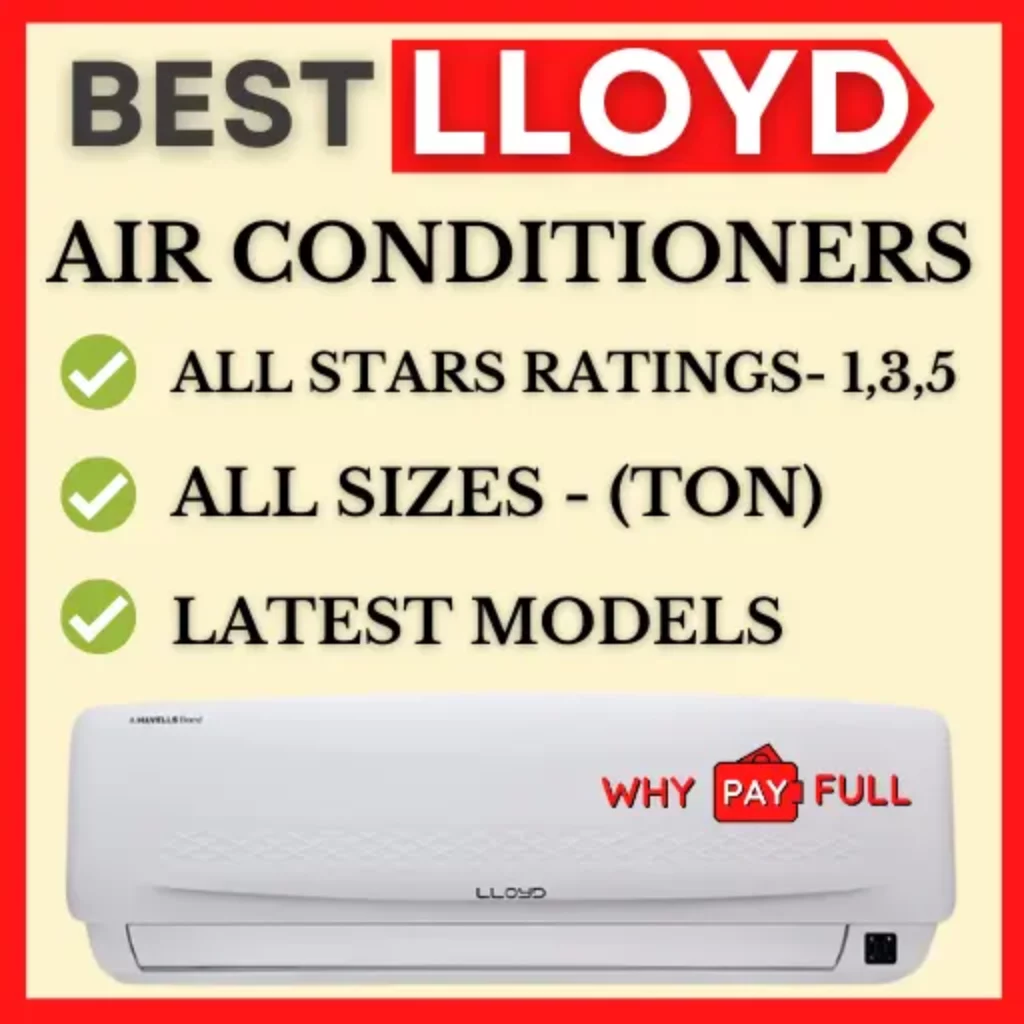 Best Lloyd Air Conditioners India with Price List - Latest Model