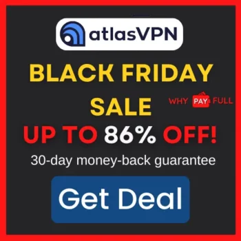 Atlas VPN Black Friday Sale - Up to 86% OFF!