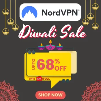 NordVPN Diwali Sale - Up to 68% Off + 3 Months Free!