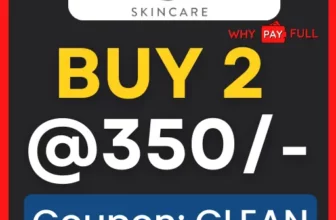 Dot & Key Coupon – Buy 2 @ ₹350 – Clean Beauty, Clear Savings