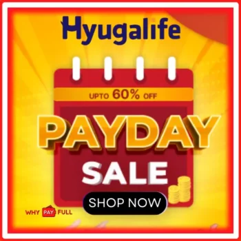 HyugaLife Pay Day Sale - Up to 60% Off!