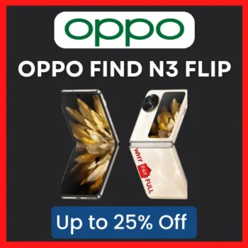 OPPO Find N3 Flip Sale - Get 25% Off and Exclusive Bank Discounts