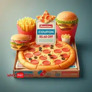 Dominos Coupon - UP TO ₹60 OFF
