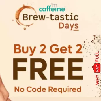 mCaffeine's Buy 2 Get 2 Free Offer - Last Day!