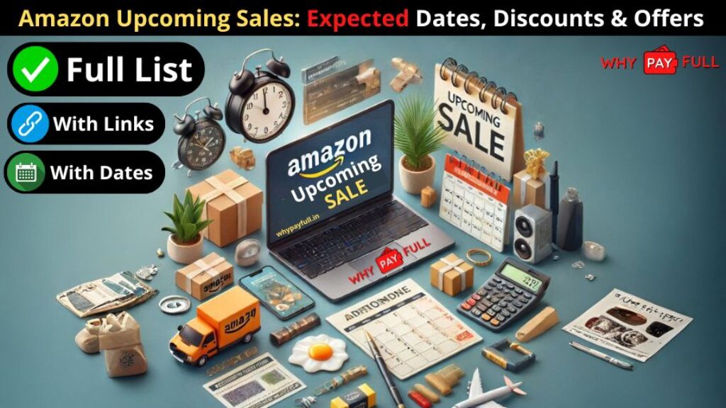 Amazon Upcoming Sales Expected Dates, Discounts & Offers