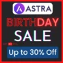 Astra Birthday Sale 2024: Flat 30% Off on All Products