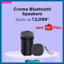 Croma Bluetooth Speakers Offer – From Rs. 2099