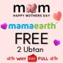 MamaEarth Mothers Day Sale 2022 – Get 2 Free Ubtan