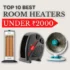 Top 10 Best Room Heater Under Rs.4000 – June 2023